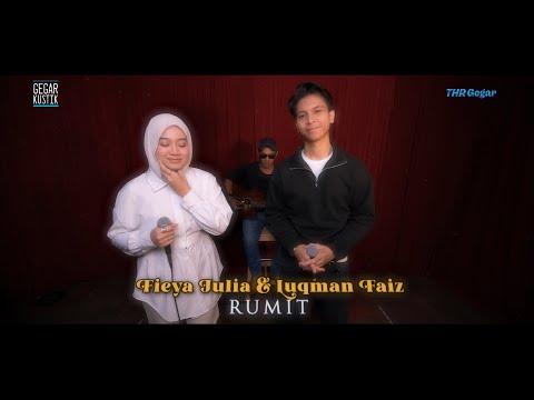 Akustik Rumit : Fieya Julia & Luqman Faiz