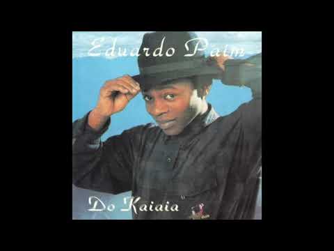 Eduardo Paím - Pra N'Guenda