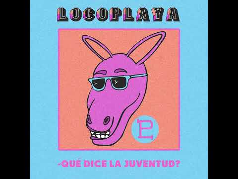 Locoplaya - Crazy