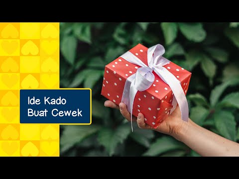 5 Kado Spesial Untuk Pacar Wanita ( Kado Untuk Cewek )