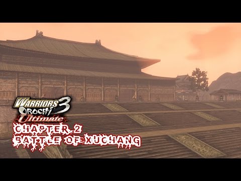 Warriors Orochi 3 Ultimate | Chapter 2 | Battle of Xuchang