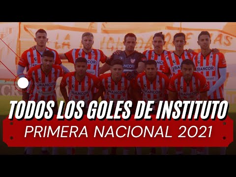 ALL of Instituto's goals | Primera Nacional 2021