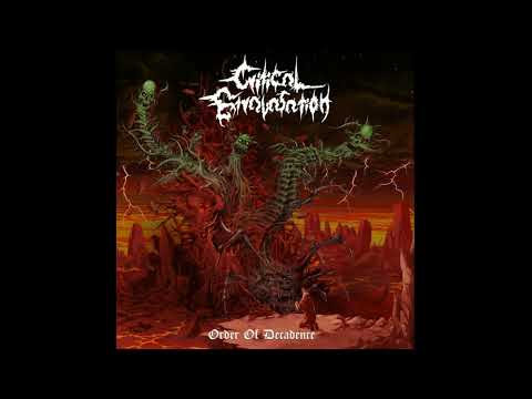 2022 - CRITICAL EXTRAVASATION - Order of Decadence  (Full Album)