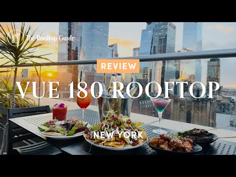 Vue 180 Rooftop in NYC - Review