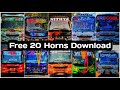 20 Horns For Indonesia Bus Simulator Free Download Part 1