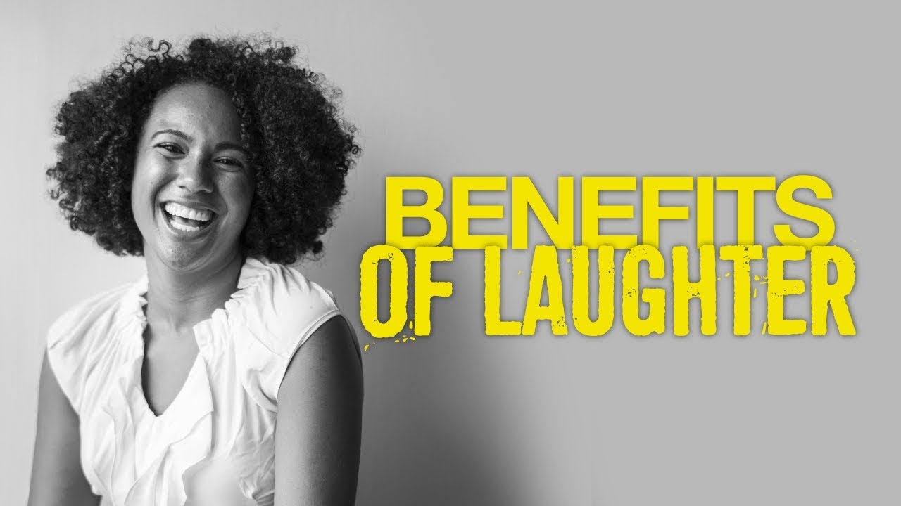 Benefits of Laughter | Laughing is good for your health! - YouTube