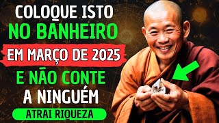 Ouse colocar isso no seu banheiro no dia 5 de janeiro | ATRAI RIQUEZA | Ensinamentos Budistas