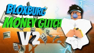How To Get Free Money Glitch Bloxburg