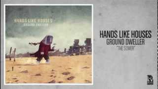 Hands Like Houses - The Sower