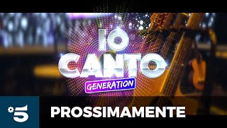 Io Canto Generation - Prossimamente, su Canale 5