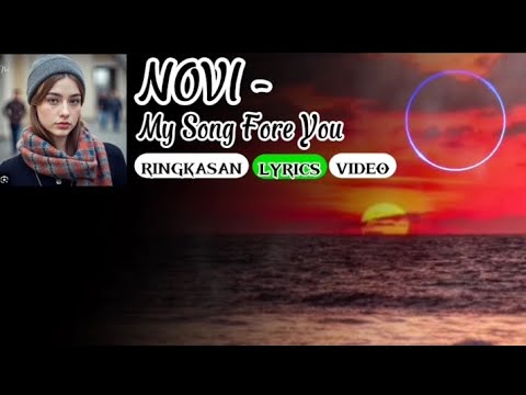 Novi - my song fore you (lyrics) #music #lyrics #newmusic #trending