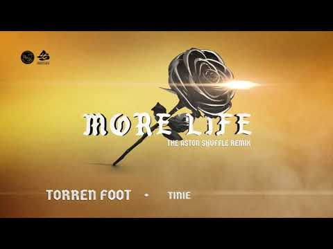 Torren Foot - More Life (Feat. Tinie & L Devine) [The Aston Shuffle Remix]