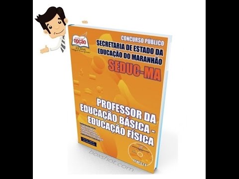 Apostila Concurso SEDUC-MA 2015 - Professor PEB - Educação Física