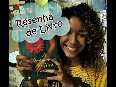 Sobre o livro A linguagem das flores