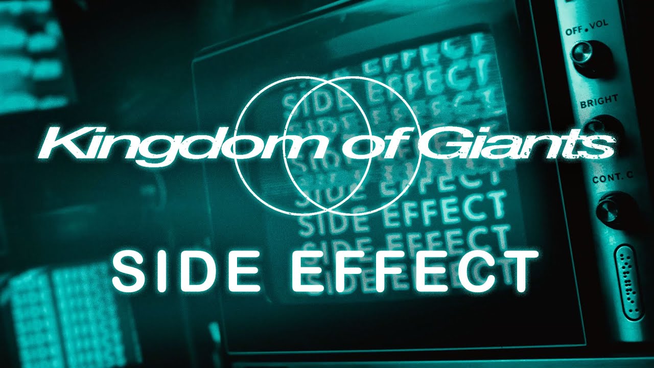 Kingdom Of Giants - Side Effect (OFFICIAL AUDIO STREAM) - YouTube
