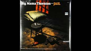 Big Mama Thornton Jail