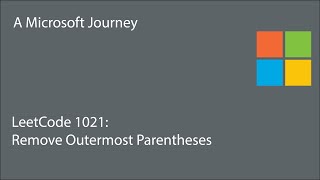 YouTube video 'LeetCode 1021 - Remove Outermost Parentheses: A Microsoft Journey'
