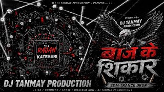 Download lagu Baaj Ke Shikar Na Hove Sanjay yaduvanshi DJ Remix | EDM Trance Drop Mix | Dj Tanmay Production mp3