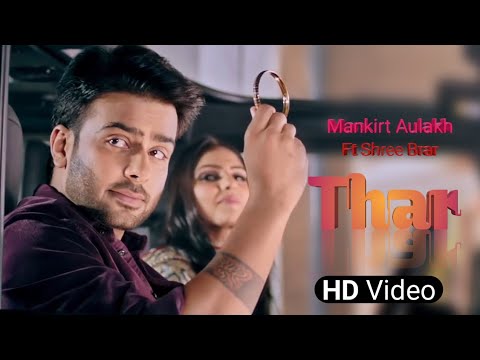 Thar Mankirt Aulakh (Official Video) Shree Brar | Avvy Sra | Latest Punjabi Songs 2021