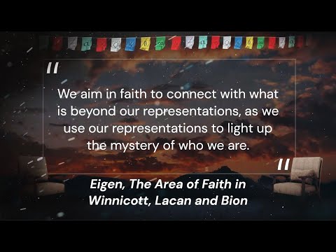 [EN] 2.1 Wilfred Bion — Without Memory or Desire | Transformations in K and O