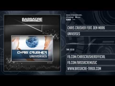 CHRIS CRUSHER FEAT. DEN MARK - UNIVERSES