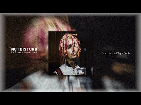 [ FREE ] Lil Pump x Smokepurpp Type Beat 2019  ''Not Disturb'' I Prod. DMipe Beatz x J.A