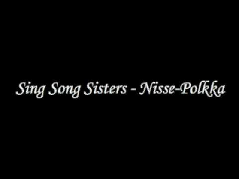 Sing Song Sisters - Nisse-polkka