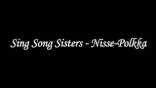 Sing Song Sisters - Nisse-polkka