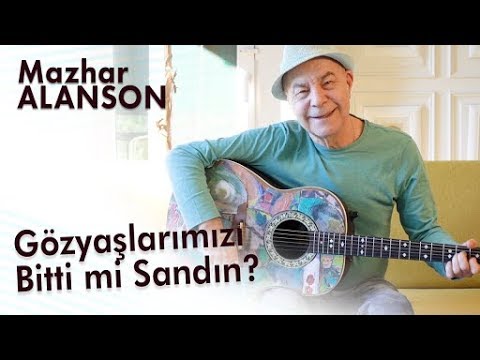 Mazhar Alanson - Gözyaşlarımızı Bitti mi Sandın (Lyrics | Şarkı Sözleri)
