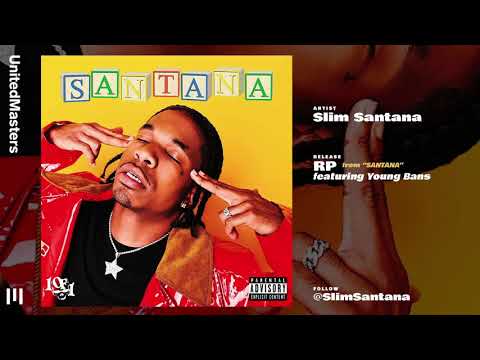 Slim Santana - RP (feat. Yung Bans) [Audio]