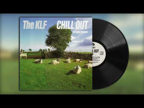 The KLF - Chill Out