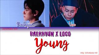 Baekhyun (백현)(EXO 엑소) & LOCO (로꼬)-Young-가사 (Sub español+Eng Sub+Roma+Han+Lyrics+Colorcodedlyrics)