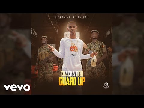 Cracka Don - Guard Up (Official Audio)