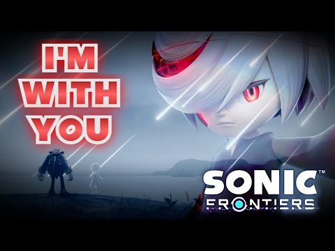 I'm With You - Sonic Frontiers AMV