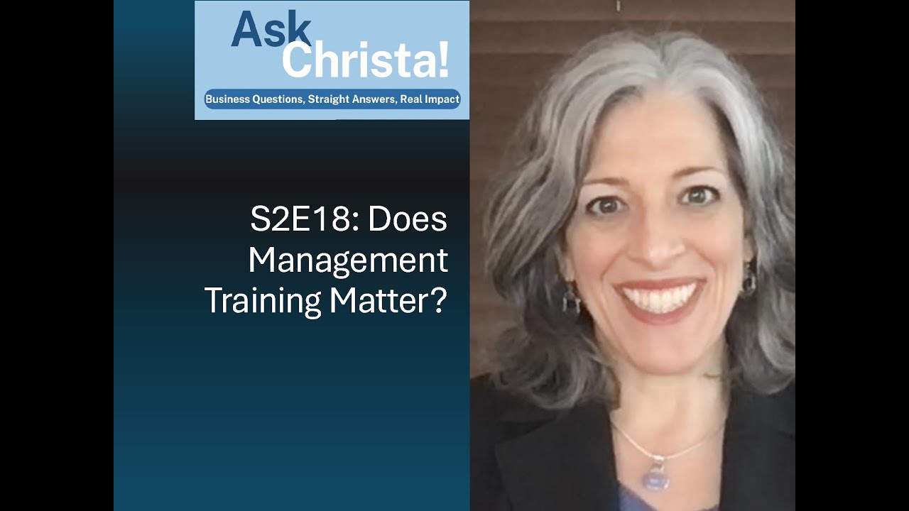 Does Management Training Matter? | Ask Christa!