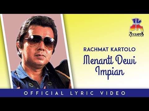 Rachmat Kartolo - Menanti Dewi Impian (Official Lyric Video)