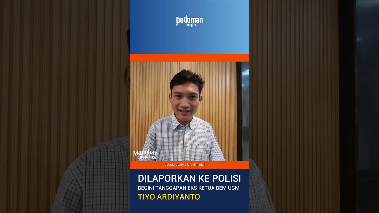 DILAPORKAN KE POLISI BEGINI TANGGAPAN EKS KETUA BEM UGM TIYO ARDIYANTO