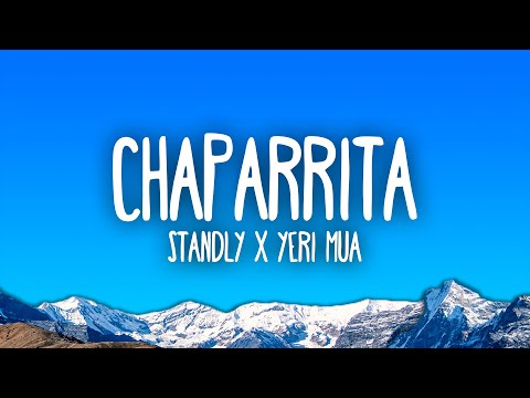 Standly X Yeri Mua - Chaparrita