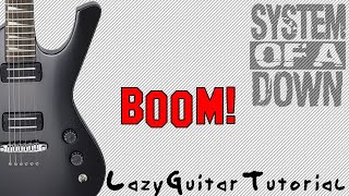 Lazy 'Boom!' guitar tutorial [System of a Down]
