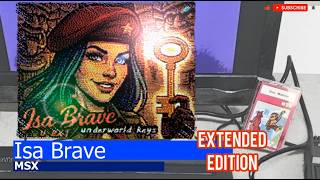 MSX -=Isa Brave: Underworld keys=- extended edition