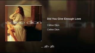 Celine Dion Did You Give Enough Love Traducida Al Español