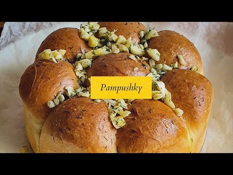 How To Make Ukrainian Garlic Bread (Pampushky)
