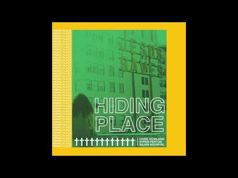 Chris Howland - Hiding Place (Feat. Hyper Fenton & Sajan Nauriyal)
