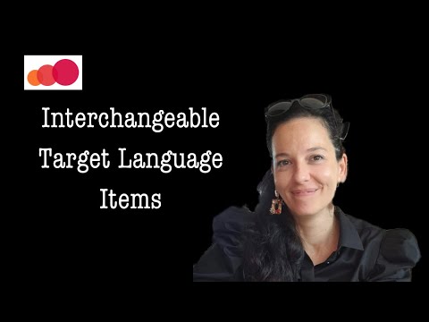 Interchangeable Target Language Items