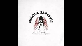 Nikola Sarcevic - Which Way To Go