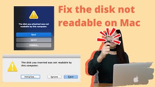 Fix "The disk you attached was not readable by this computer" on Mac (Sonoma) Without Data Loss