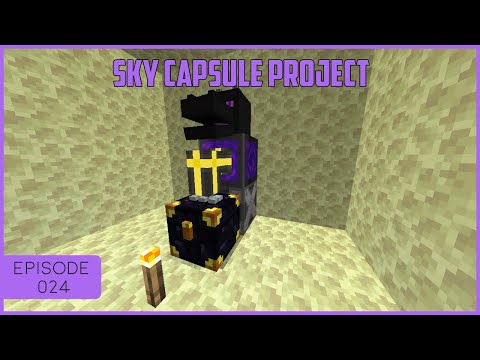 Sky Capsule Project EP 24 - Tier 3 Capsules