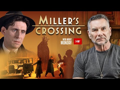 Miller's Crossing Review | Mob Movie Monday with Michael Franzese