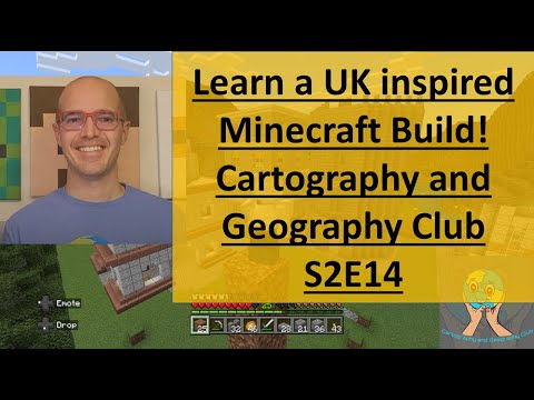 UNREAL UK Minecraft Build! Cartography & Geography Club