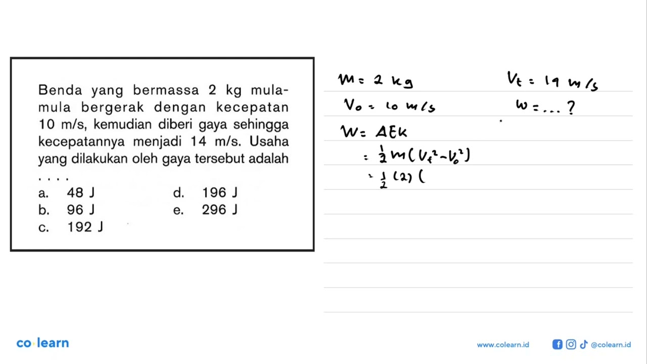 An object with a mass of 2 kg initially moves at a speed of 10 m/s, then a force is applied so th...